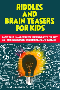 Riddles and Brain Teasers for Kids