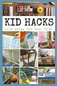 Kids' Hacks