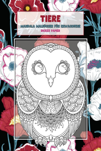 Mandala Malbücher für Erwachsene - Dickes Papier - Tiere