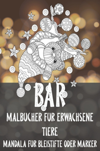 Malbücher für Erwachsene - Mandala für Bleistifte oder Marker - Tiere - Bär