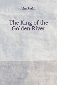 The King of the Golden River