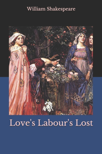 Love's Labour's Lost