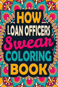 How Loan Officers Swear Coloring Book