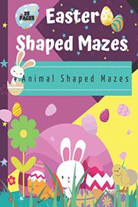 Easter Shaped Mazes