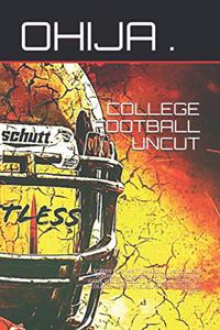 College Football Uncut