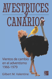 Avestruces y canarios