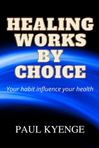 Healing Works by Choice