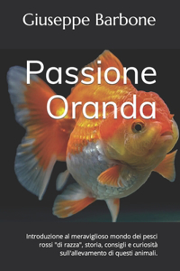 Passione Oranda
