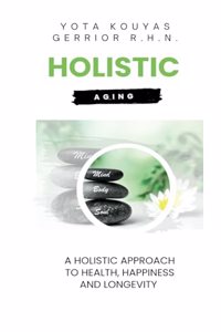 Holistic Aging