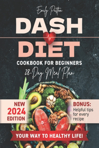 NEW Dash Diet Cookbook for Beginners