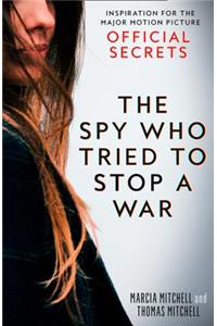 The Spy Who Tried to Stop a War