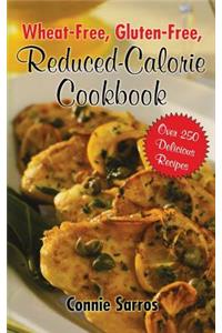 Wheat-Free Gluten-Free Reduced Calorie Cookbook