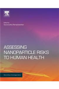 Assessing Nanoparticle Risks to Human Health