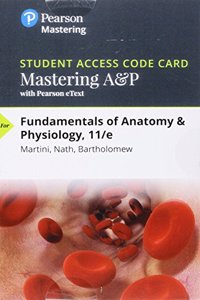 Mastering A&p with Pearson Etext -- Standalone Access Card -- For Fundamentals of Anatomy & Physiology