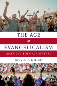 Age of Evangelicalism