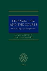 Finance, Law, and the Courts