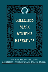 Collected Black Women's Narratives