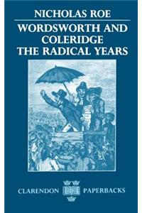 Wordsworth and Coleridge the Radical Years (Oem)