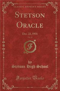 Stetson Oracle, Vol. 15: Dec. 22, 1931 (Classic Reprint)