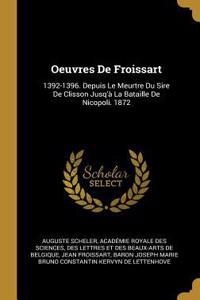 Oeuvres De Froissart