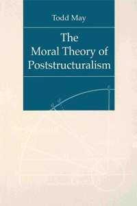 The Moral Theory of Poststructuralism