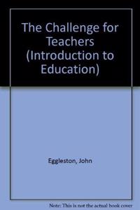 The Challenge for Teachers (Introduction to Education) Paperback â€“ 1 January 1992