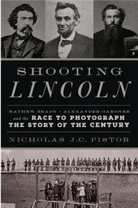 Shooting Lincoln