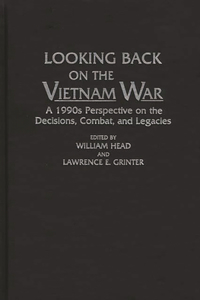Looking Back on the Vietnam War