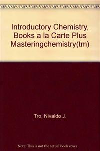 Introductory Chemistry, Books a la Carte Plus Masteringchemistry(tm)
