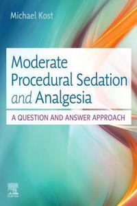 Moderate Procedural Sedation and Analgesia
