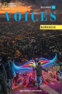 Voices Beginner: Workbook without Answer Key