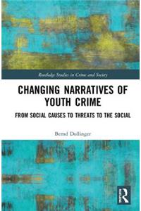 Changing Narratives of Youth Crime