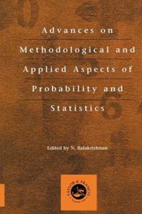 Advances On Methodological and Applied Aspects of Probability and Statistics - [ Special indian Edition - Reprint Year: 2020 ]