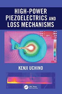 High-Power Piezoelectrics and Loss Mechanisms