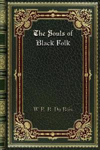 The Souls of Black Folk