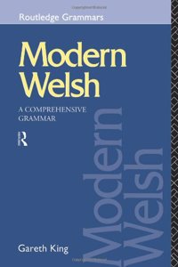 Modern Welsh: A Comprehensive Grammar