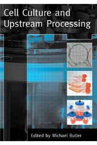 Cell Culture and Upstream Processing
