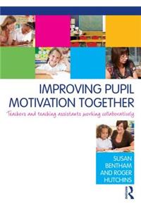 Improving Pupil Motivation Together