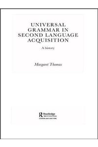 Universal Grammar in Second-Language Acquisition