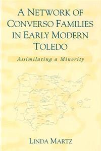 Network of Converso Families in Early Modern Toledo