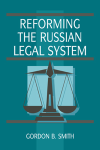 Reforming the Russian Legal System