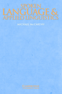 Spoken Language and Applied Linguistics