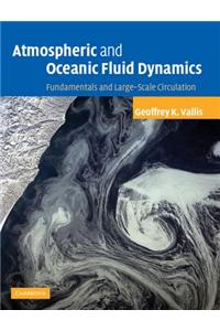 Atmospheric and Oceanic Fluid Dynamics