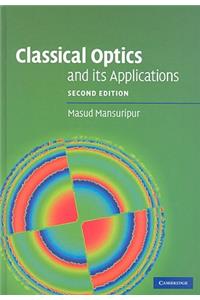 Classical Optics and its Applications