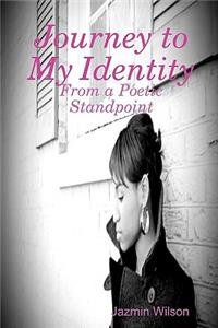 Journey to My Identity