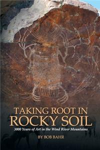 Taking Root in Rocky Soil