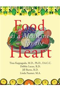 Food as Medicine for the Heart