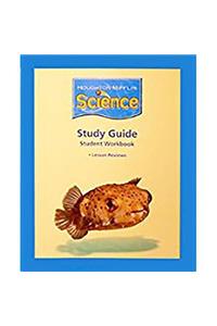 Houghton Mifflin Science: Study Guide (Consumable) Grade K