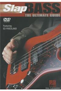 Slap Bass: The Ultimate Guide