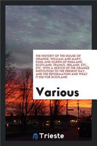 The History of the House of Orange